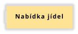 Nabídka jídel
